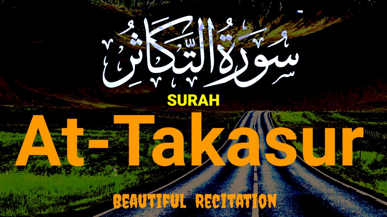 Surah At- Takathur Recitation