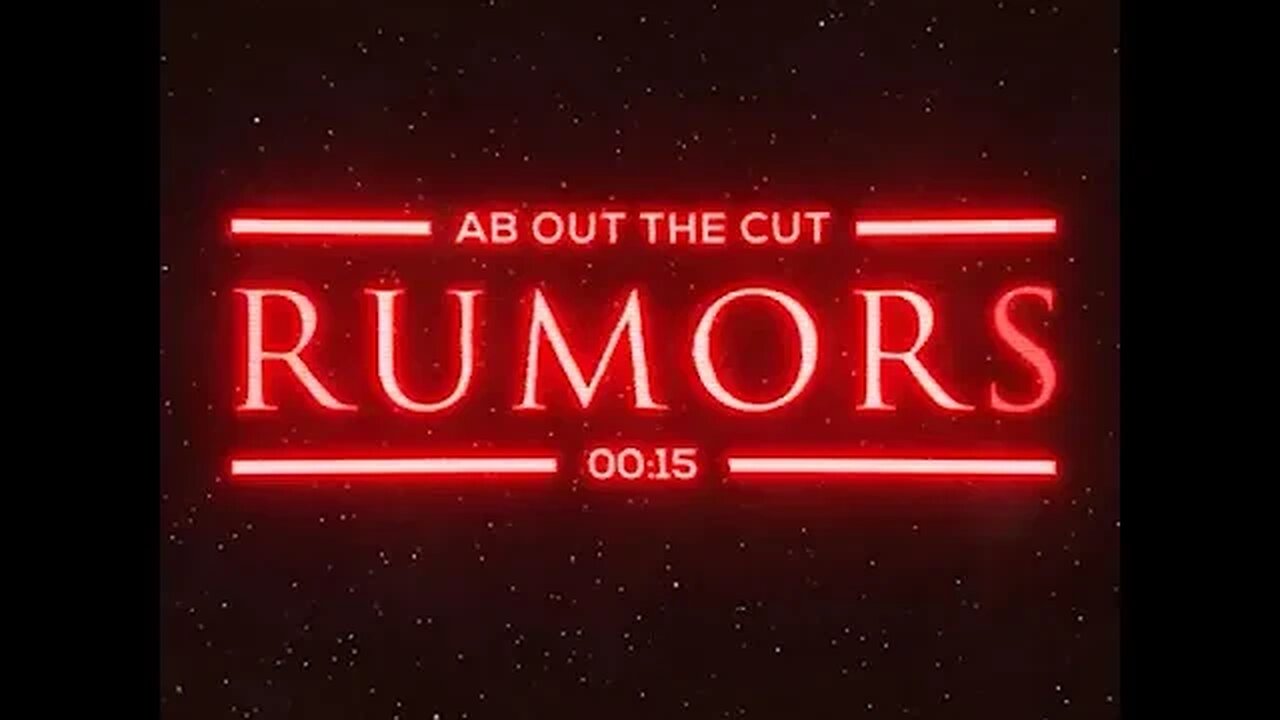 "Rumors" AB Out The Cut (Coming Soon)