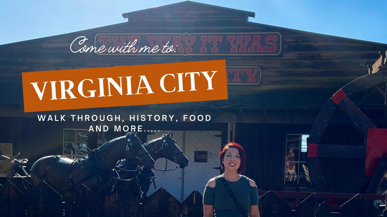 Come with me to Virginia City, NV