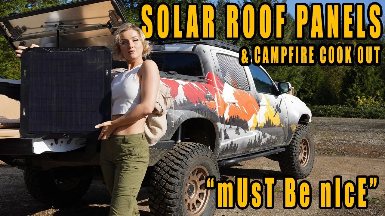 I HATE when People say this to me...Cascadia 4x4 Solar Panels + Campfire Cooking 🔥