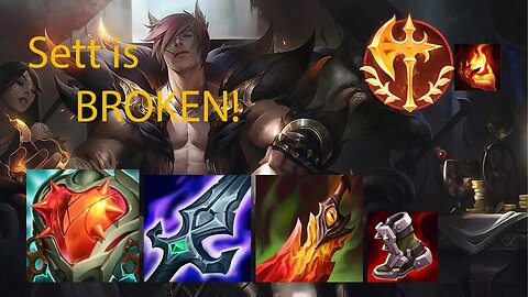 Sett Top but THE CHAMP IS BROKEN! League of Legends