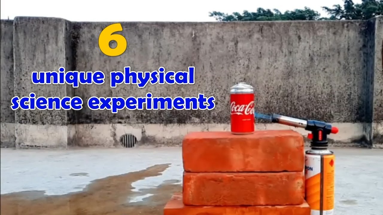 Physics Idea - 6 unique physical science experiments