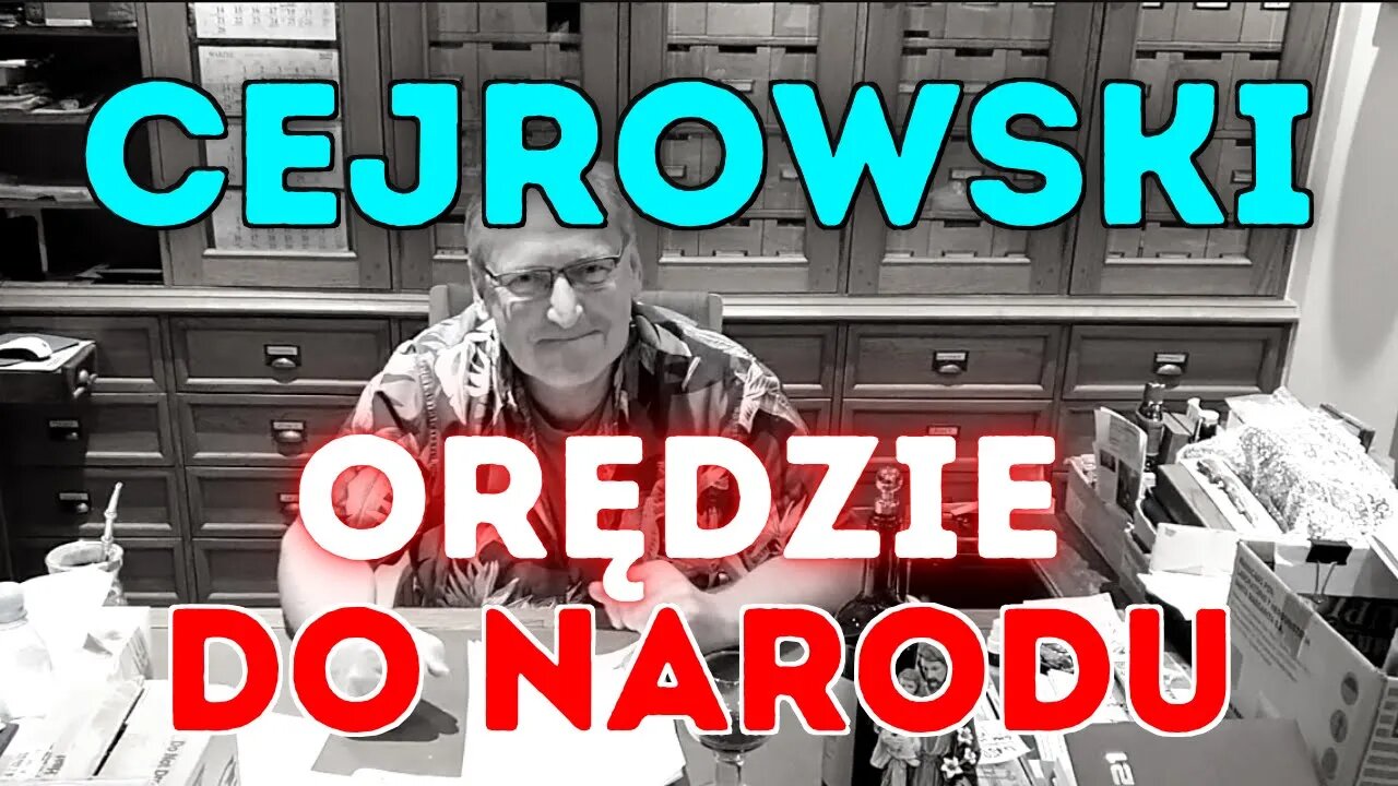 CEJROWSKI: ORĘDZIE DO NARODU