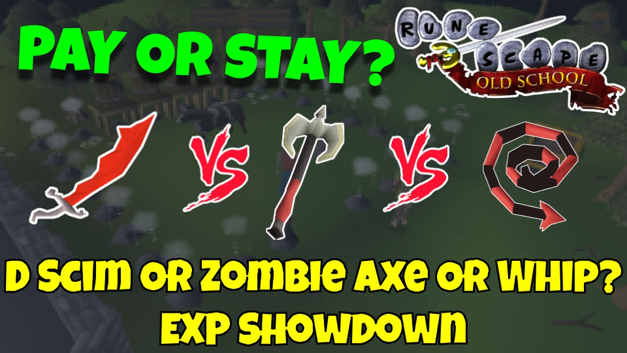 Pay or Stay #46 | D Scimitar vs Zombie Axe vs Abyssal Whip | OSRS NMZ