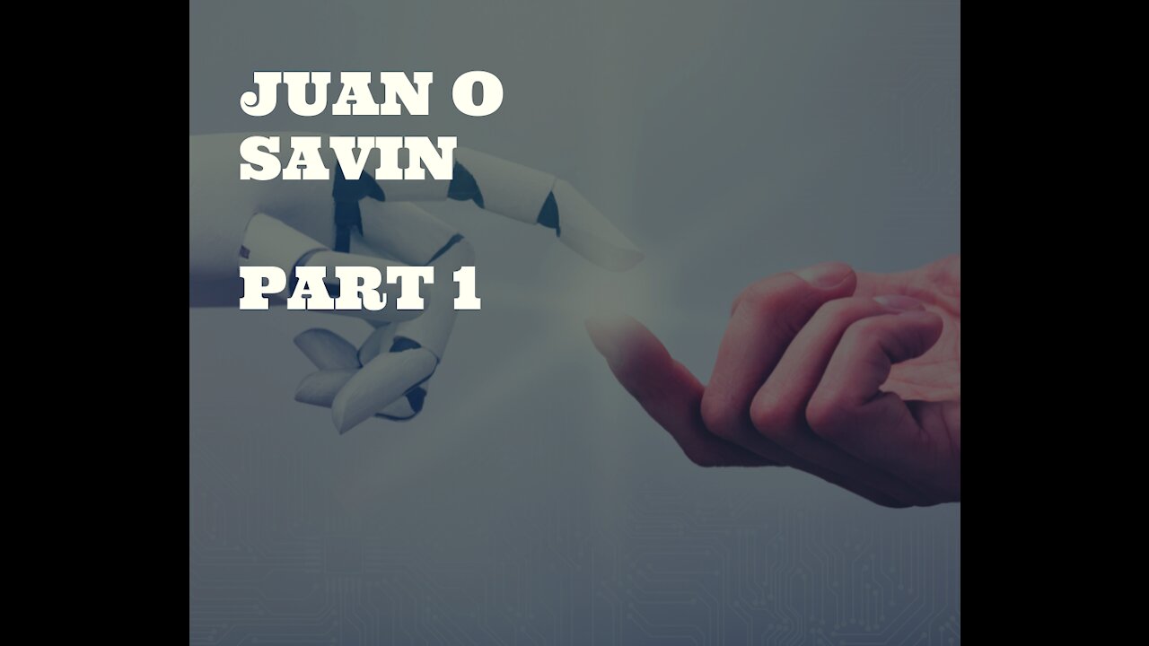 107 Juan O Savain Fallen Angels, Transhumanist part 1