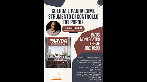 Montecatini Terme 15/06/24 "Pistoia Valdinievole Nuova"presenta Franco Fracassi....."Pravda"