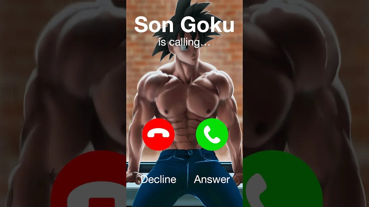 Son Goku is calling...
