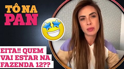 SEM QUERER? BAHLS ESCORREGA E CONFIRMA NOMES DA FAZENDA 12 | TÔ NA PAN