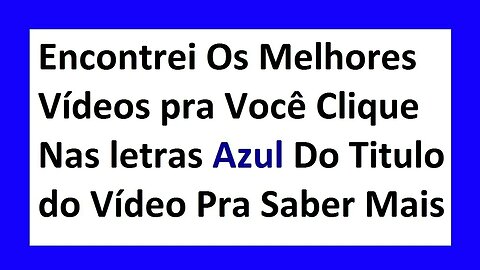 Encontrar Os Melhores vídeos Com As Letras #a caminho