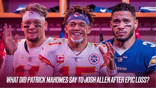 What Happens When Patrick Mahomes Meets Josh Allen?