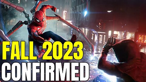 Marvel's Spider-Man 2 CONFIRMED For Fall 2023 Release