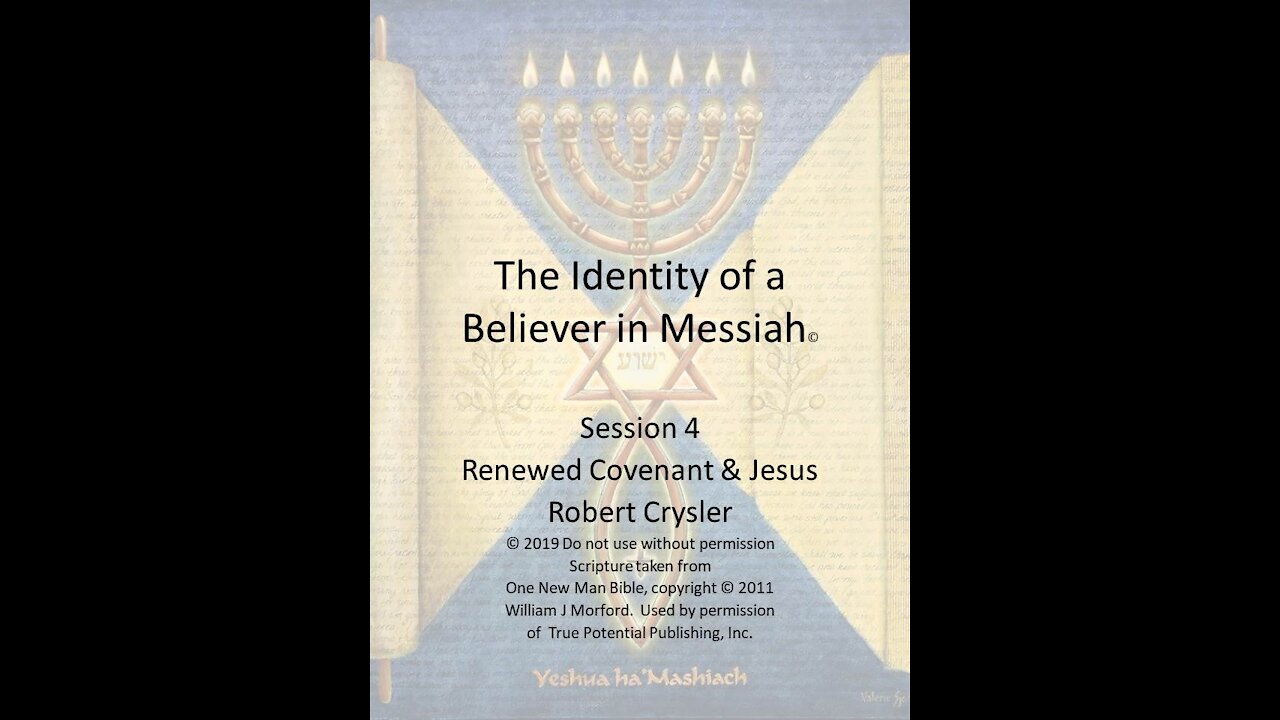 The Identity of a Believer in Messiah 4