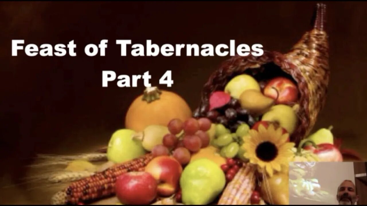 Sukkot/Tabernacles 2021 Part 4