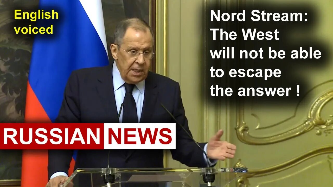 Nord Stream: The West will not be able to escape the answer! Lavrov, Russia, Ukraine