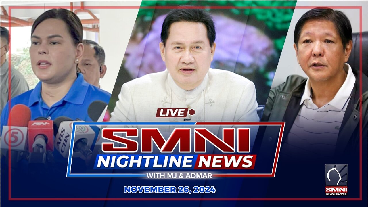 LIVE: SMNI Nightline News with MJ Mondejar & Admar Vilando | November 26, 2024 – Martes