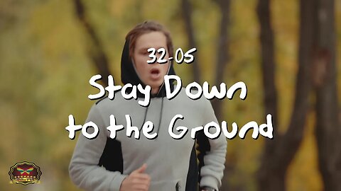 32-05 Stay Down to the Ground (OFFICIAL MUSIC VIDEO)