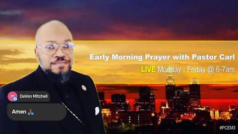 Early Morning Prayer with Pastor Carl