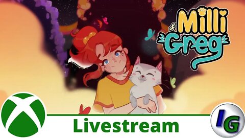 Mili & Greg Livestream on Xbox