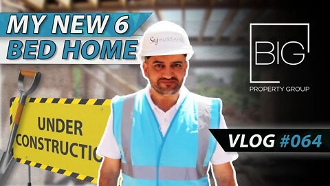 New 6 bedroom detached house | UK Property Vlog | Saj Hussain Vlog 064