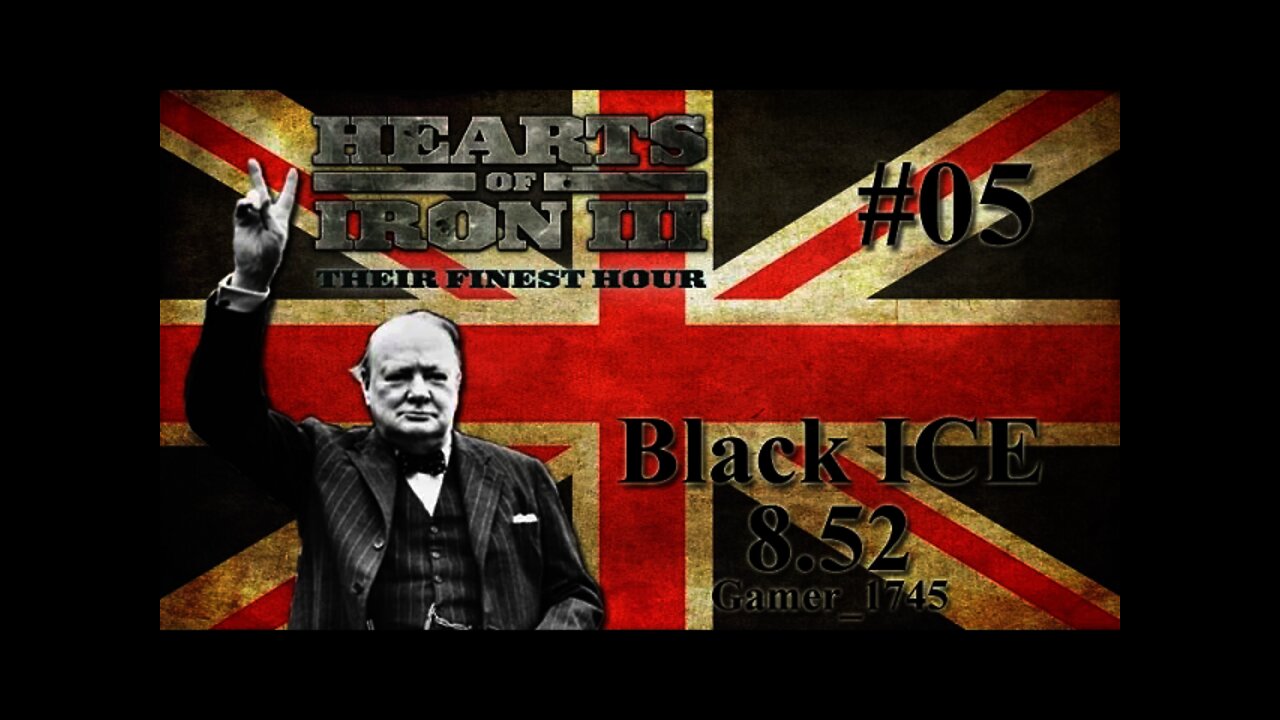 Let's Play Hearts of Iron 3: Black ICE 8 - 005 (Britain)