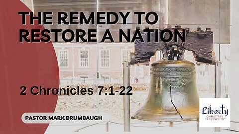 The Remedy To Restore A Nation