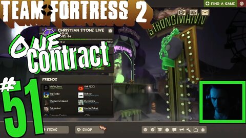 #51 Team Fortress 2 "1 Contract Mission" Christian Stone LIVE!