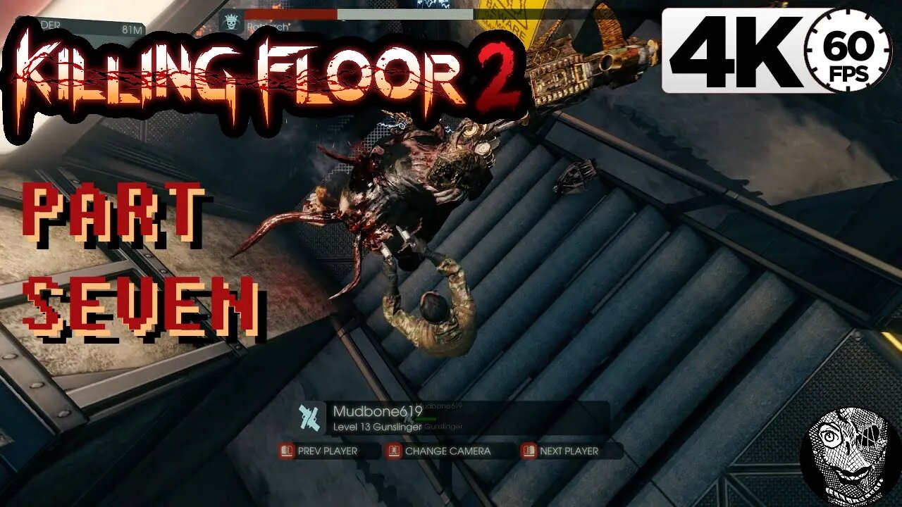 (PART 07) [Made it until the End] Killing Floor 2