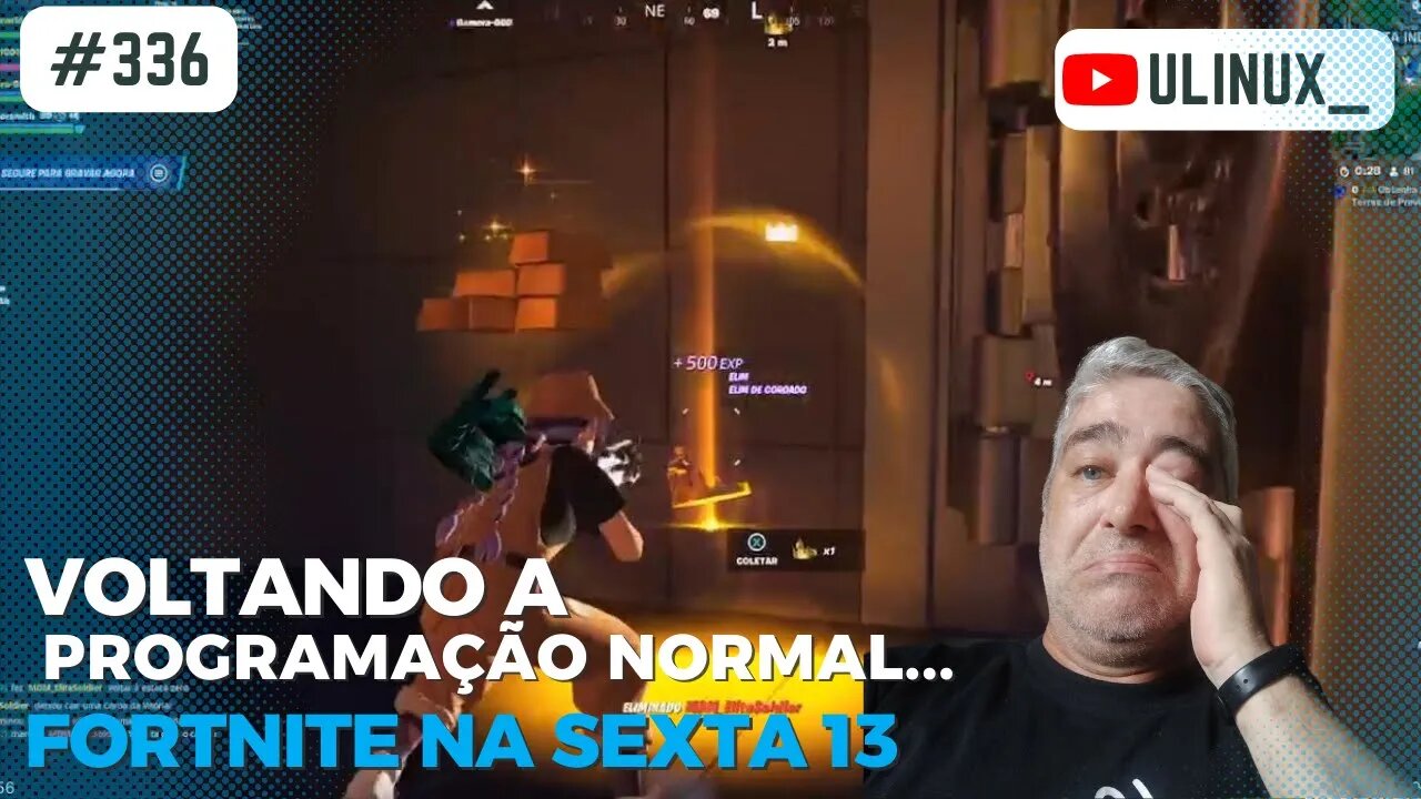 Voltando a programação normal... Fortnite na sexta 13...