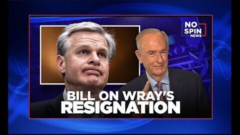 Why Christopher Wray Was a Failure | Bill O'Reilly