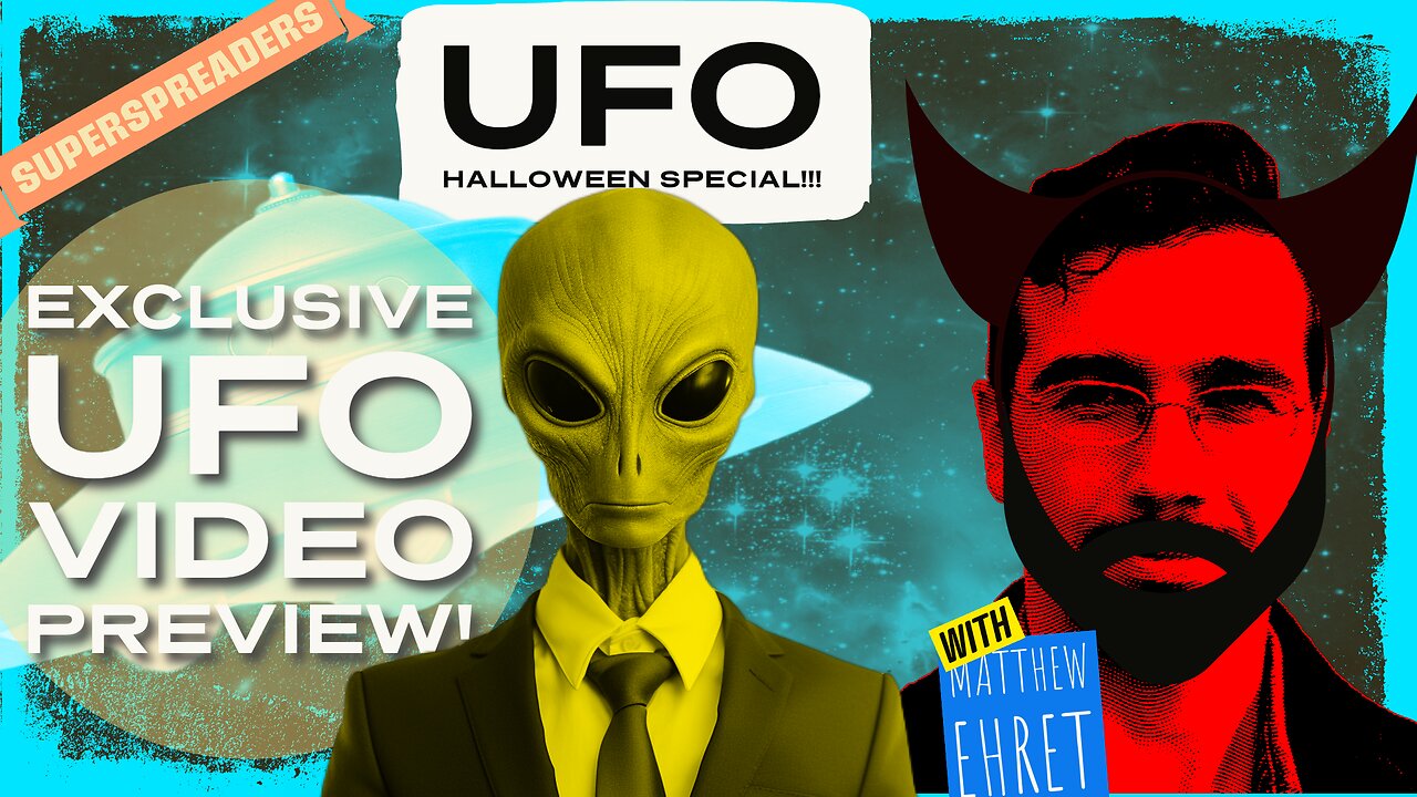 SPOOKY UFO HALLOWEEN SPECIAL x Matt Ehret - Movie Preview!