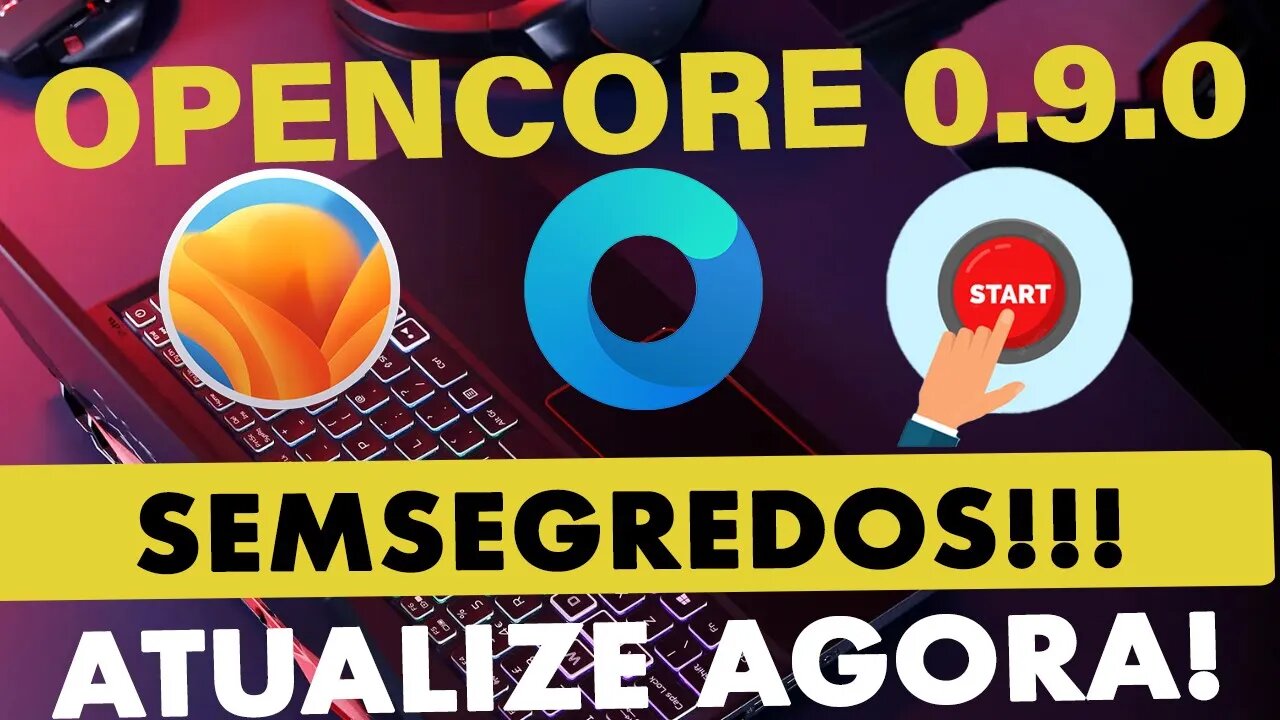 🔥 SAIU #OPENCORE 0.9.0 👉 ATUALIZE AGORA SEM SEGREDOS SEU #HACKINTOSH FÁCIL, RÁPIDO E SEGURO 👊