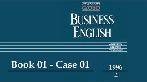 Business English - 1996 - Book 01 - Case 01