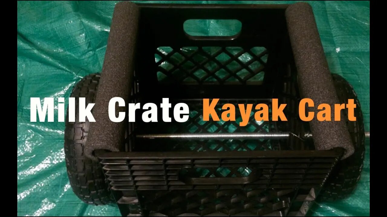 Homemade Kayak Milk Crate Cart