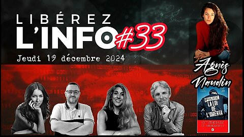 LIBÉREZ L'INFO #33 avec Agnès Naudin