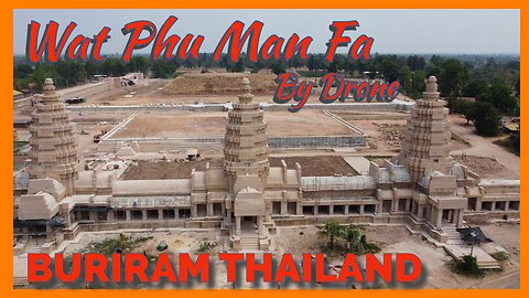 Wat Phu Man Fah By Drone - Angkor Wat Inspired Sihanakhon Temple Complex - Buriram Thailand 2024