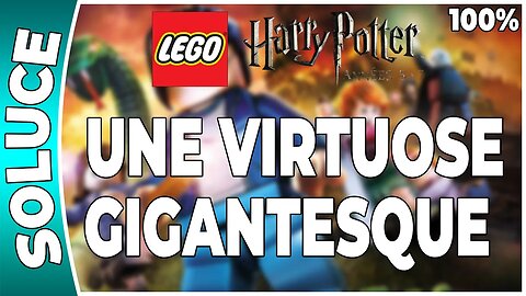 LEGO Harry Potter : Années 5 à 7 - UNE VIRTUOSE GIGANTESQUE - 100% - Emblèmes et perso [FR PS3]