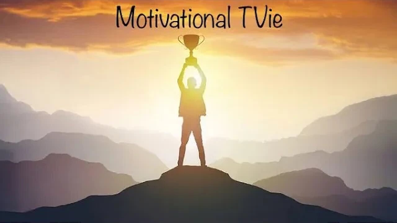 Motivational TVie