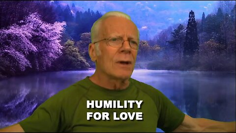 Humility For Love