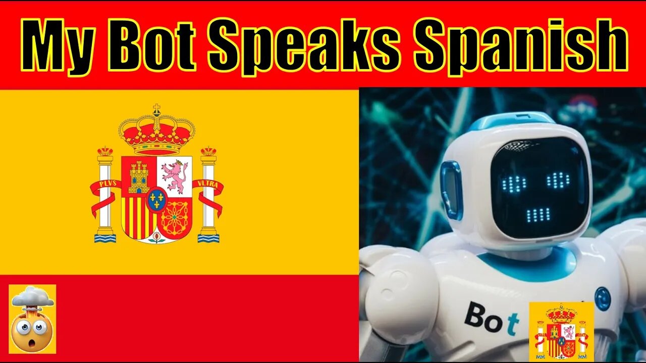 My Bot Speaks Spanish | whatduhbot