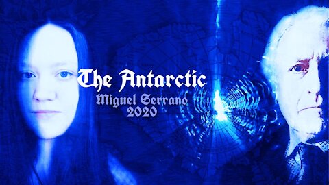Miguel Serrano - The Antarctic [The Hermetic Circle, 1962]