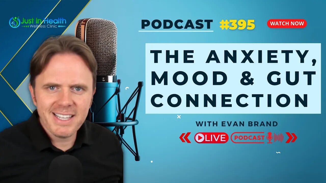 The Anxiety, Mood & Gut Connection - Live Podcast | Podcast #395