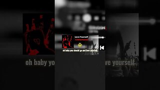 Love Yourself - XXXTENTACION