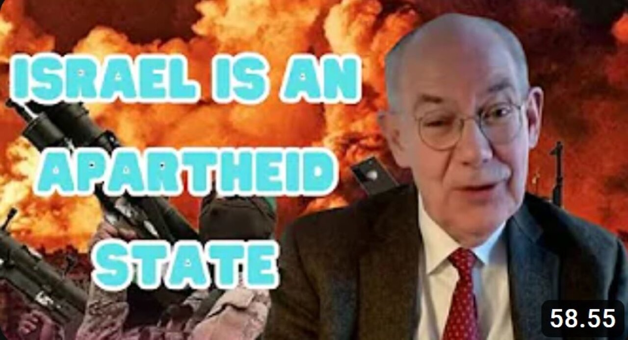 John Mearsheimer: "Israel is an Apartheid State, condemned by the whole World - Can't Win"