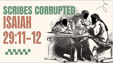 Scribes Corrupted Isaiah 29:12