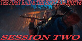 Assasins Creed Valhalla Session two