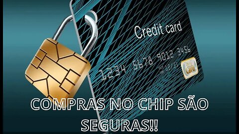 COMPRAS NO CHIP SÃO SEGURAS!!