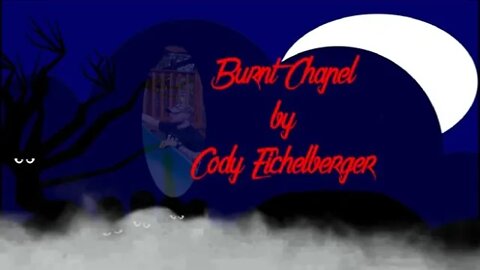 Burnt Chapel by Cody Eichelberger
