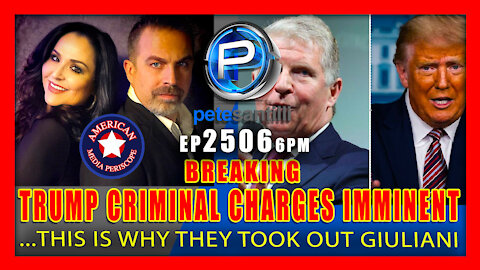 EP 2506-6PM BREAKING: CRIMINAL CHARGES IMMIMENT FOR TRUMP ORGANIZATION
