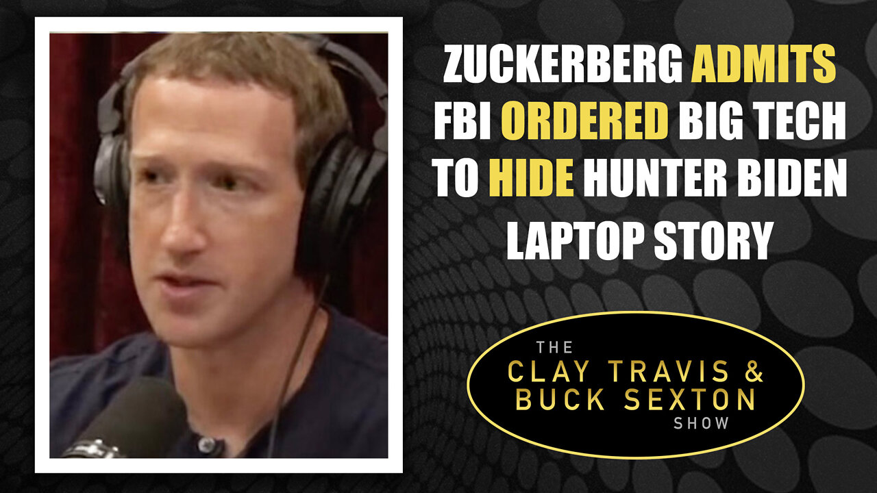Zuckerberg Admits FBI Ordered Big Tech to Hide Hunter Biden Laptop Story