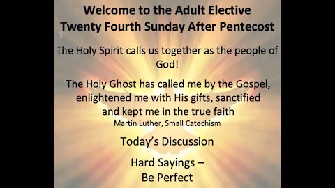 20-11-15 Sunday Elective- Hard Sayings - Be Perfect